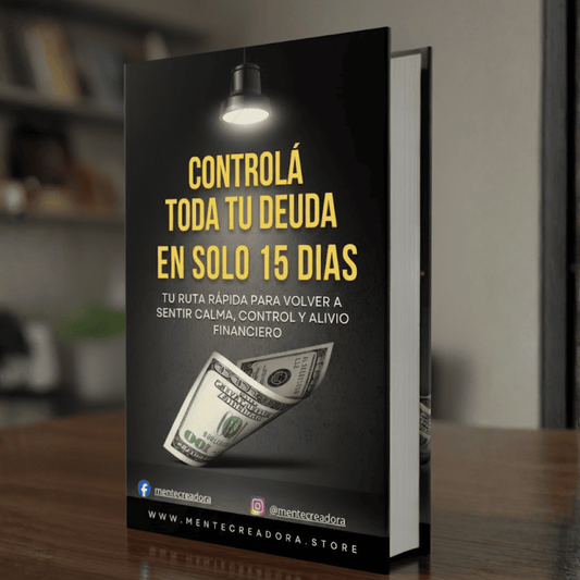 Controlá TODA tu deuda en solo 15 días + 3 Bonos de regalo